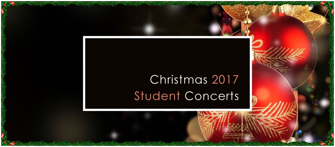 Christmas 2017 - Student Concerts 